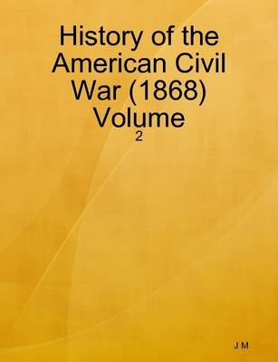 Book cover for History of the American Civil War (1868) Volume: 2