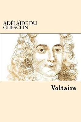 Book cover for Adelaide Du Guesclin (French Edition)