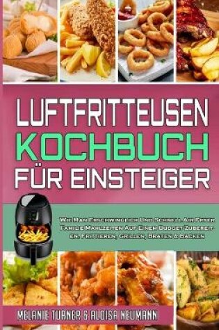 Cover of Luftfritteusen-Kochbuch Für Einsteiger