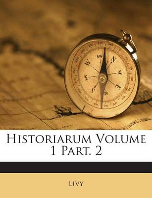 Book cover for Historiarum Volume 1 Part. 2