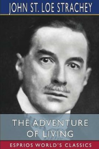 Cover of The Adventure of Living (Esprios Classics)