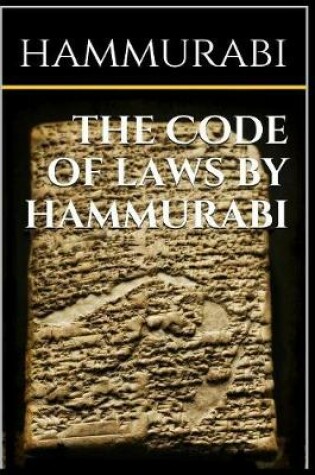 Cover of The Code of Laws by Hammurabi