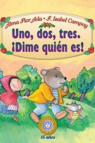 Cover of Uno, DOS, Tres Dime Quien Es!