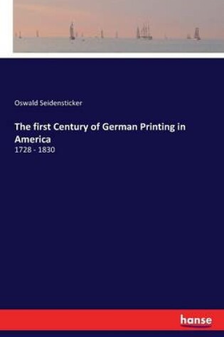 Cover of The first Century of German Printing in America