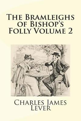 Book cover for The Bramleighs of Bishop's Folly Volume 2