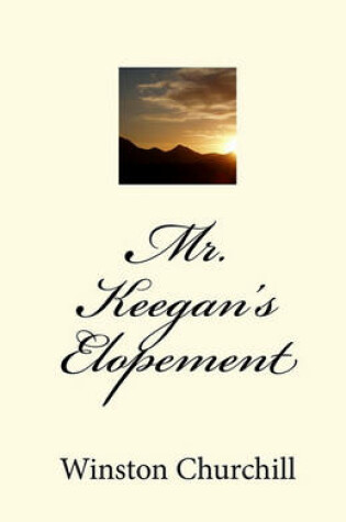 Cover of Mr. Keegan's Elopement