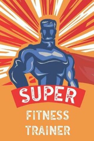 Cover of Super Fitness Trainer