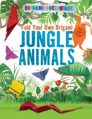 Book cover for Fold Your Own Origami Jungle Animals