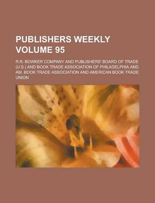 Book cover for Publishers Weekly Volume 95