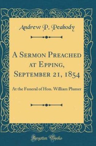 Cover of A Sermon Preached at Epping, September 21, 1854