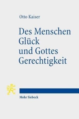 Cover of Des Menschen Gluck und Gottes Gerechtigkeit