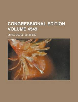 Book cover for Congressional Edition Volume 4549