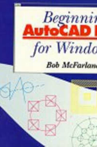 Cover of Beginning AutoCAD R13 for Windows