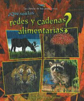 Cover of Que Son Las Redes y Cadenas Alimentarias?
