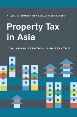 Book cover for Property Tax in Asia – Law, Administration, and Practice