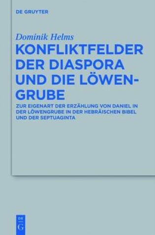 Cover of Konfliktfelder Der Diaspora Und Die Lowengrube