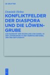 Book cover for Konfliktfelder Der Diaspora Und Die Lowengrube