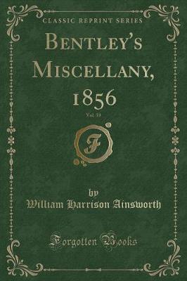 Book cover for Bentley's Miscellany, 1856, Vol. 39 (Classic Reprint)
