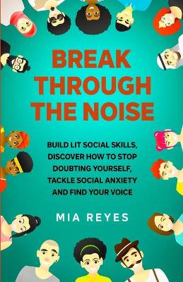 Book cover for Break Through The Noise