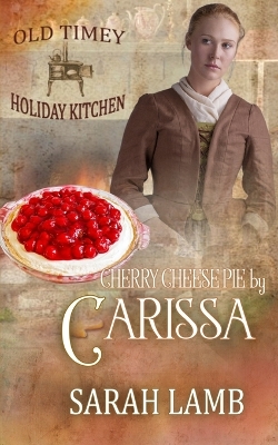 Book cover for Cherry Cheese Pie by Carissa