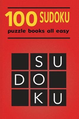 Cover of 100 Sudoku Puzzle Books All Easy