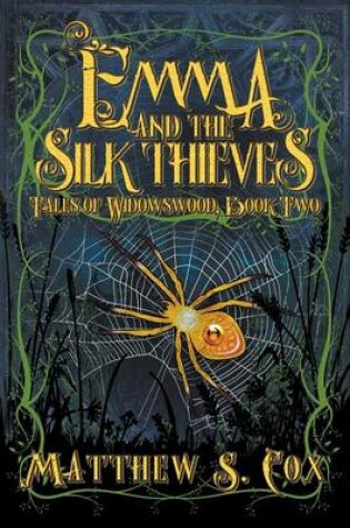 Cover of Emma and the Silk Thieves