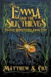 Book cover for Emma and the Silk Thieves