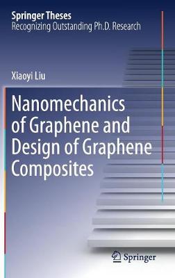 Book cover for Nanomechanics of Graphene and Design of Graphene Composites