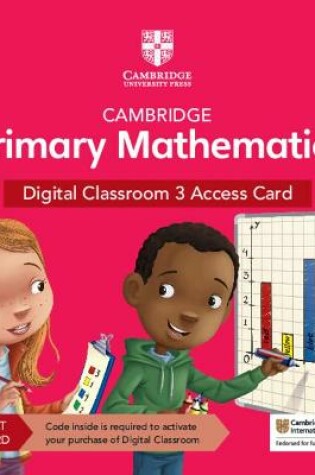 Cover of Cambridge Primary Mathematics Digital Classroom 3 Access Card (1 Year Site Licence)