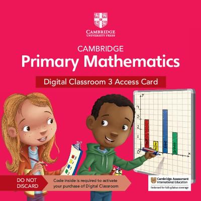 Book cover for Cambridge Primary Mathematics Digital Classroom 3 Access Card (1 Year Site Licence)