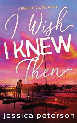 Book cover for I Wish I Knew Then