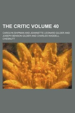 Cover of The Critic Volume 40