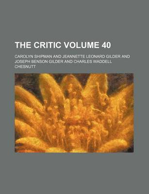 Book cover for The Critic Volume 40