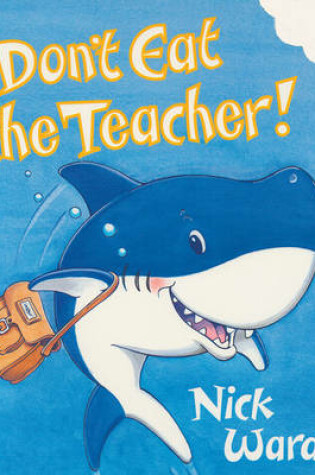 Don't Eat the Teacher