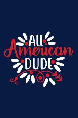 Book cover for All American Dude