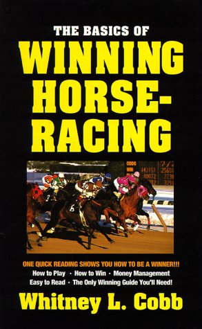 Book cover for The Basics of Winning Horse Racing