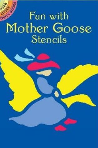 Cover of Fun with Mother Goose Stencils