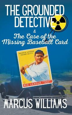 Cover of The Case of the Missing Baseball Card