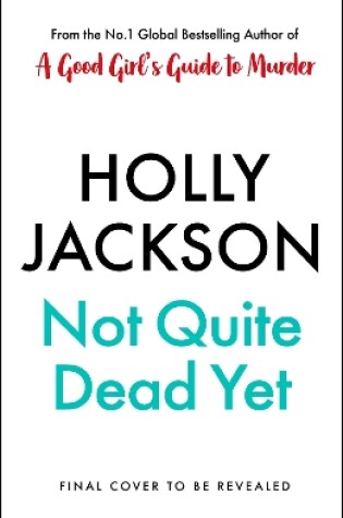 Cover of Not Quite Dead Yet