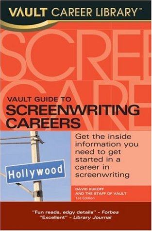 Book cover for Vault Career Guide to Screenwriting Careers