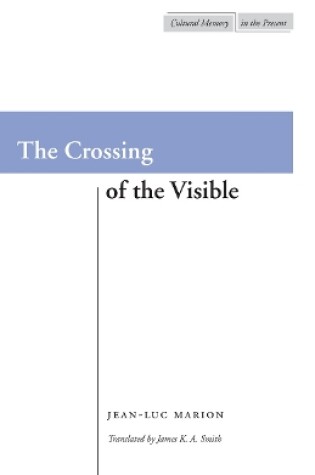Cover of The Crossing of the Visible