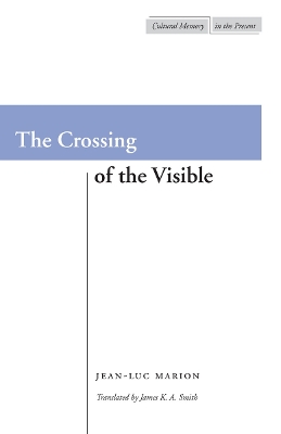 Book cover for The Crossing of the Visible