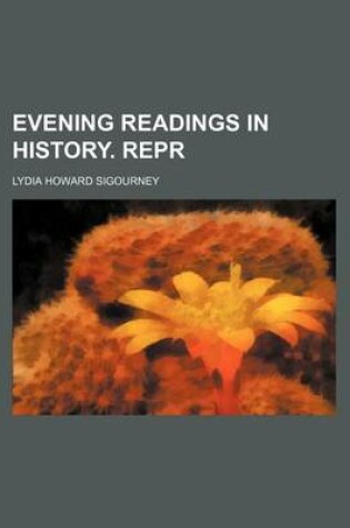 Cover of Evening Readings in History. Repr