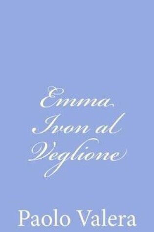 Cover of Emma Ivon al Veglione