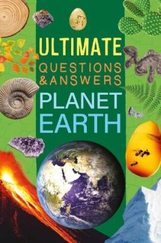 Cover of Ultimate Questions & Answers Planet Earth