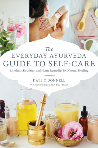Cover of The Everyday Ayurveda Guide to Self-Care