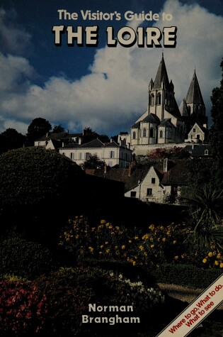 Cover of The Visitor's Guide to the Loire