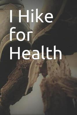 Book cover for I Hike for Health