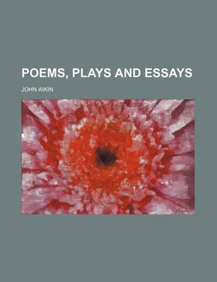 Book cover for Poems, Plays and Essays