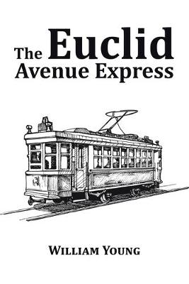 Book cover for The Euclid Avenue Express